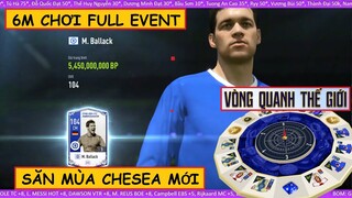 6m test full event VÒNG QUANH THẾ GIỚI săn mùa CHELSEA mới ra