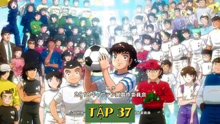 XEM PHIM THỦ LĨNH TSUBASA TẬP 37 THUYẾT MINH TRỌN BỘ