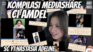 KOMPILASI MEDIASHARE CI AMDEL || PART 10!!!