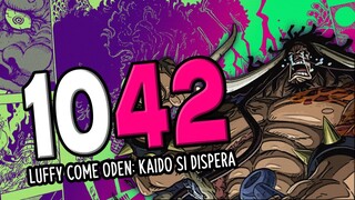 ONE PIECE 1042: LUFFY A TERRA!! MA KAIDO SI DISPERA...