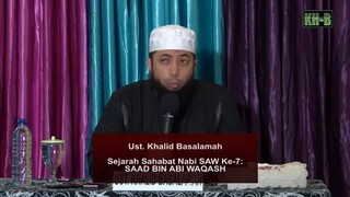 Sahabat Nabi #8 Sa'ad bin Abi Waqqash UKB