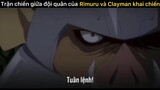 Trận chiến giữa đội quân của Rimuru và Clayman khai chiến#anime#edit#clip