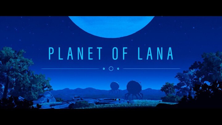 Today's Game - Planet of Lana Gameplay
