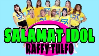 SALAMAT IDOL RAFFY TULFO - STILL ONE || Dance Fintess by Stepkrew GirLs