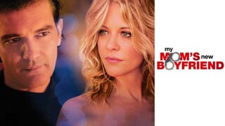 MY MOM'S NEW BOYFRIEND MEG RYAN AND ANTONIO BANDERAS 🎦