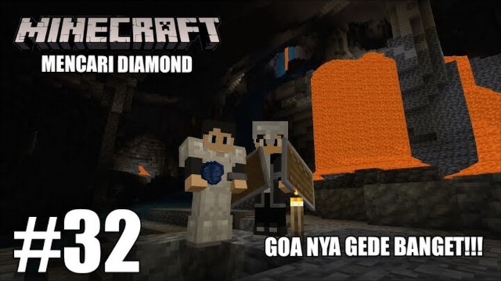 MENCARI ORE DAN DIAMOND - Minecraft Series Part 32