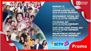 Promo SCTV | Program HUT SCTV  35 XTRAORDINARY (Agustus 2025) [50 DTK]