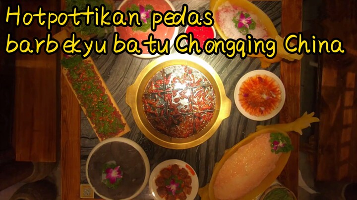 Hotpot+ikan pedas+barbekyu batu Chongqing China