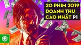 Top 20 Bộ Phim Có Doanh Thu Cao Nhất 2019 Phần 1 | Ten Tickers