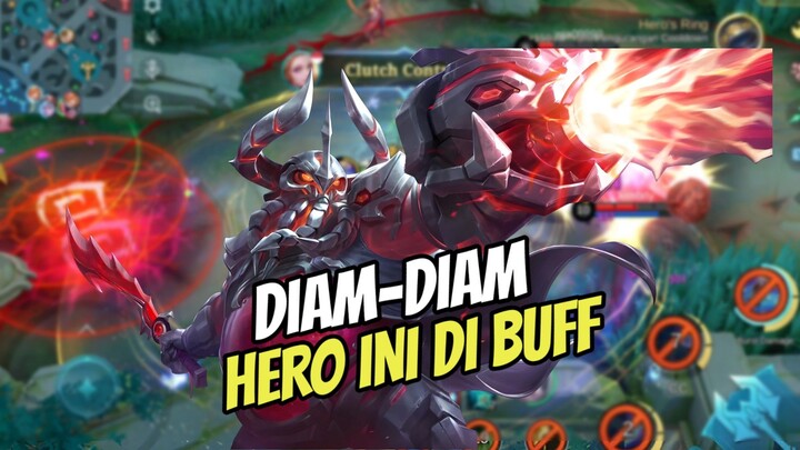 Hero Ini Di Buff Lagi! OP banget