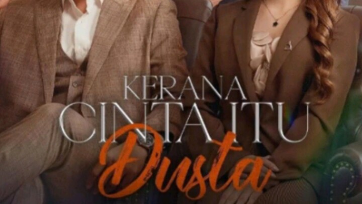 Kerana Cinta Itu Dusta EP12