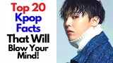 Top 20 Kpop Facts That Will Blow Your Mind !