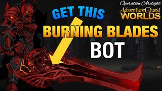 =AQW= GET BURNING BLADE & BURNING BLADE OF ABEZETH BOTS | GRIMOIRE | AQW BOTS