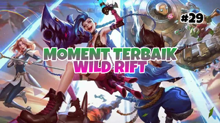 Moment Tebaik #29 | League Of Legends : Wild Rift Indonesia