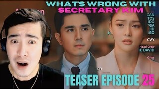 [REACTION] KIMPAU | WHAT'S WRONG WITH SECRETARY KIM EPISODE 25 TEASER | Kim Chiu and Paulo Avelino