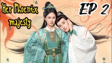 [ENG] EP 2 Her Phoenix majesty