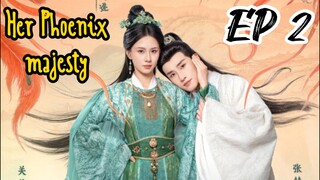 [ENG] EP 2 Her Phoenix majesty