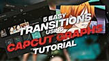 Capcut tutorial - 5 easy Transitions /Animations using capcut graphs