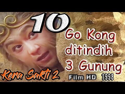 Kera Sakti 2 Bahasa Indonesia Episode 10 | Go Kong vs Siluman Ginseng | Film HD 1998