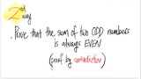 2nd/2 ways [Contradiction]: Prove that the sum of 2 ODD numbers is ALWAYS EVEN