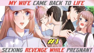 My wife came back to life, seeking revenge while pregnant