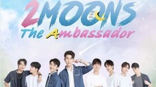 2 moons 3 : The ambassador//episode 8 (Thai bl 2022) [No ENG SUB]