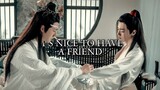 (陈情令) | lan wangji ✗ wei wuxian {it's nice to have a friend}