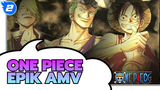 ONE PIECE| 【AMV Epik】Saingan terkuat_2