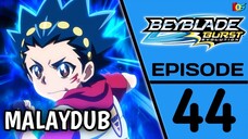 [S02.E44] Beyblade Burst : Evolution | Malay Dub