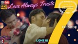 Love Is Episode 7 (🇵🇭BL Series)