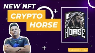 CRYPTO HORSE - NEXT PEGAXY NFT GAMES  (TAGALOG)