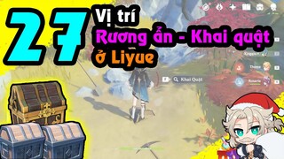 Tổng hợp 27 địa điểm khai quật rương ở Liyue | Genshin Impact