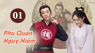 PHU QUÂN NGUY HIỂM - Tập 01 | Phim Ngôn Tình Cổ Trang Hài Hước Mới Nhất 2021 | MangoTV Vietnam