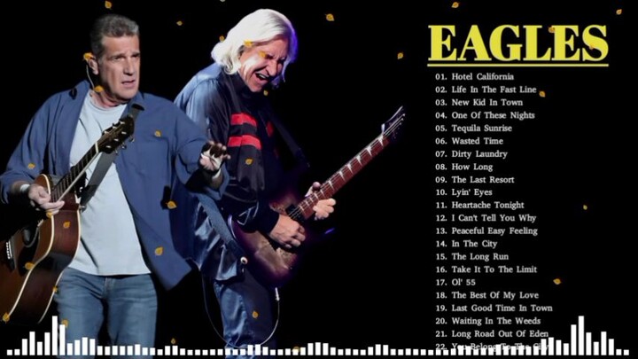 The Eagles Greatest Hits Full Album - Classic Rock Songs 70s 80s 90s [HQ Audio]