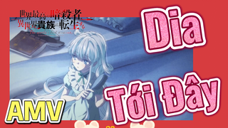 [Reincarnated Assassin]AMV | Dia Tới Đây