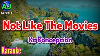 NOT LIKE THE MOVIES - Kc Concepcion | KARAOKE HD