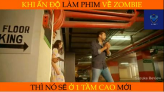 REVIEW PHIM : Xác sống ấn độ (p3) #reviewphimxacsong