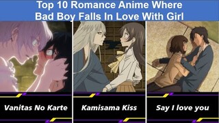 Top 10 Romance Anime Where Bad Boy Falls In Love With Girl
