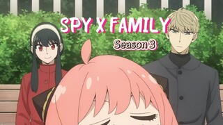 SPY X FAMILY SEASON 3! Forger Family Balik Lagi