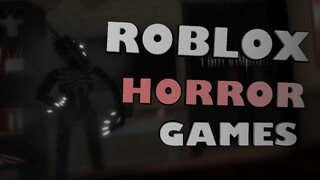 Roblox Horror Games 30