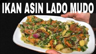 RESEP IKAN ASIN LADO MUDO ala UNI CHECHE | MASAKAN PADANG