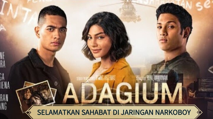 Adagium (2023) Selamatkan sahabat di jaringan narkoboy 🔥