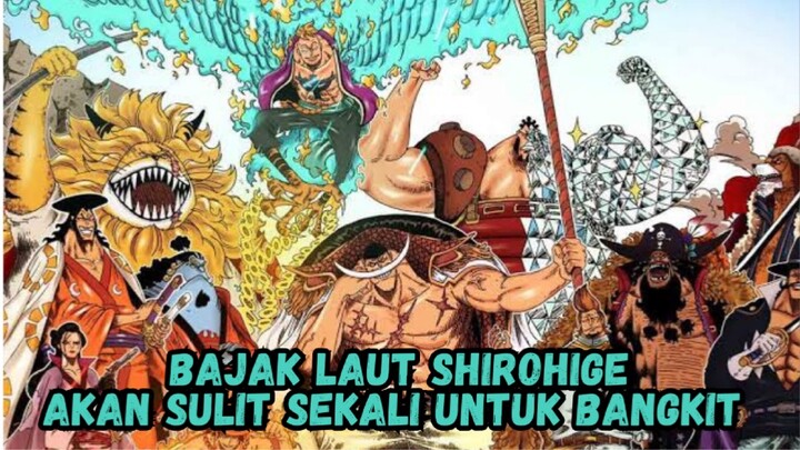 Penyebab Bajak Laut Shirohige Tidak Bisa Bangkit Kembali