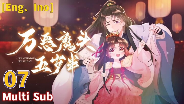 Multi Sub 【万恶魔头五岁半】| Great Devils Five and a Half Years Old | Chapter 07 1080P