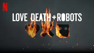 Love Death and Robots Season 1 Ep 14