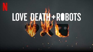 Love Death and Robots Season 1 Ep 15