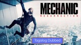 (Tagalog Dubbed)  The Mechanic : Resurrection // Action Full Movie