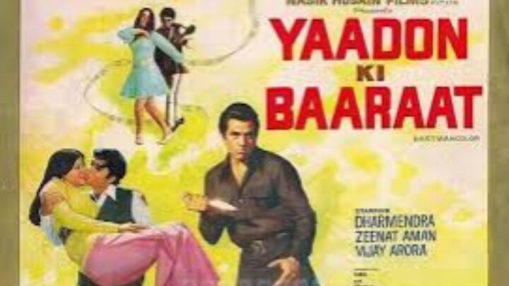 Yaadon Ki Baaraat Hindi movie Dharmendra Zeenat Aman Tariq