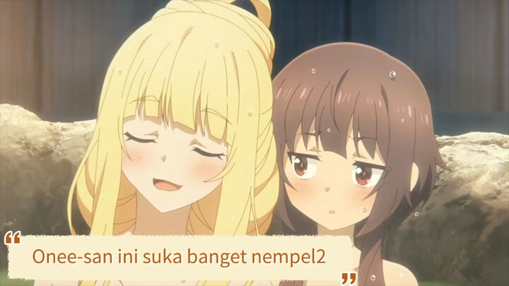 #KompetisiKreasiUnggahan5, Onee-san ini suka banget nempel ke Megumin