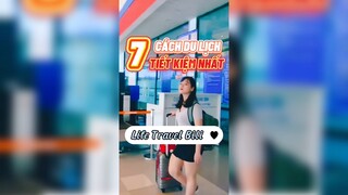 7 cách du lịch tiết kiệm nhất